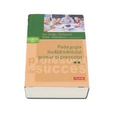 Argument programa propusă, fundamentată pe o concepţie curriculară bine documentată, urmăreşte formarea teoretică şi practică a studenţilor pentru învăţământul primar şi preşcolar, priviţi în calitate de manageri ai clasei de elevi. Pedagogia Invatamantului Primar Si Prescolar Volumul Ii Ion Ovidiu Panisoara Polirom 41 96 Lei Librariaonline Ro
