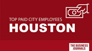 see houstons top paid city employees as of 2017 houston