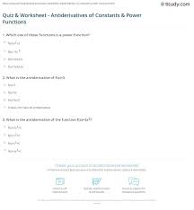 Quiz Worksheet Antiderivatives Of Constants Power Functions Study Com