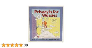 Privacy is for Wussies: Book 11 of the Syndicated Cartoon Stone Soup:  Eliot, Jan: 9780967410241: Amazon.com: Books