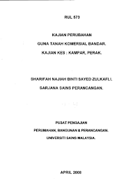 Faktor yang mempengaruhi guna tanah tugasan geografi pt3. Kajian Perubahanguna Tanah Komersial Bandar Kajian Kes Kampar Perak