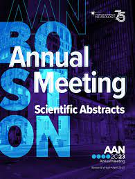 2023 AAN Annual Meeting Scientific Abstracts by American Academy of  Neurology - Issuu