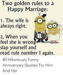 Every time you talk to your wife. Funny Anniversary Quotes For Wife