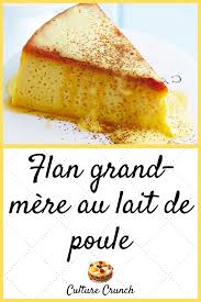 Flan Grand Mere Au Lait De Poule La Recette Facile En 2020 Recette Facile Recettes De Cuisine Gateau Au Flan