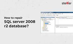 Solution] : How To Repair Sql Server 2008 R2 Database?
