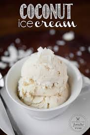 Ice creams are simple to make yourself. Old Fashioned Coconut Ice Cream Recipe Self Proclaimed Foodie