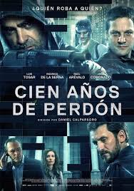 Cien Anos De Perdon 2016 Movies Online Free Movies Online Streaming Movies Online