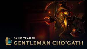 Gentleman Cho'Gath | Skins Trailer - League of Legends - YouTube