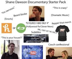 Shane Dawson On Twitter Shane Dawson Quotes Shane Dawson Memes Shane Dawson
