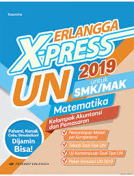 Maybe you would like to learn more about one of these? Jual Buku Teks Pendamping Buku Siswa Erlangga X Press Un Smk Mak 2019 Mtk Akuntansi Pemasaran Dari Penerbit Penerbit Erlangga Mahameru Original Murah Siplah Eureka Bookhousess