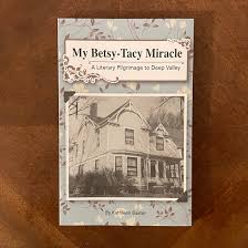 My Betsy-Tacy Miracle