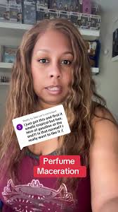Perfume Smells Worse After Macerating