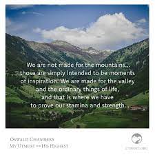 Those Times Of Exaltation Are Exceptional And They Have Their Meaning In Our Life With God But We Must Beware To Prevent Our Spiritu Life Our Life Meant To Be