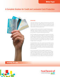 Credit card companies make it easy to apply for credit cards online. Plastic And Laminated Card Solutions Sun Chemical
