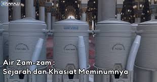 Allah swt telah menjadikan air zamzam yang berkat ini sebagai penyebab kepada pembangunan dan kemajuan bumi makkah. Air Zamzam Sejarah Dan Khasiat Meminumnya