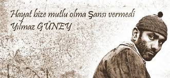 Oguz Topoglu Hayat Bize Mutlu Olma Sansi Vermedi Yilmaz Guney Hayat Mutlu Guzel Soz