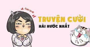Truyện cười là loại truyện dân gian đặc biệt, nhằm mục đích phê phán những thói hư, tật xấu trong nhân dân, hay đả kích một cách sâu cay tính chất bóc lột, thói xảo trá và sự thối nát của giai cấp. 10 Cuá»'n Truyá»‡n CÆ°á»i Ngáº¯n Hai HÆ°á»›c Nháº¥t Giup Xáº£ Xi Tret Hiá»‡u Quáº£ Bloganchoi