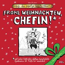 Da ist dann weniger eher mehr und. Frohe Weihnachten Chefin Dpg Das Popelige Geschenkbuch Band 100 Amazon De Werner Peter Mario Weigl Doris Maria Bucher