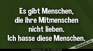 Witzige Spruche Ich Hasse Diese Menschen