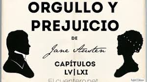 Aprende ingles con un clasico de la literatura. Audiolibro Orgullo Y Prejuicio De Jane Austen Capitulos 55 61 Final Espanol Latino Youtube