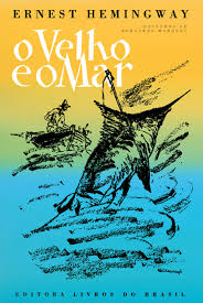 Capa Do Livro O Velho E O Mar O Velho E O Mar The Old Man And The Sea Ebook Cool Books Wisdom Books Good Books