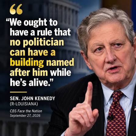 Senator John Kennedy proposes rule against naming buildings after living politicians