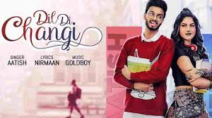 Dil Di Changi Lyrics In English Aatish In 2020 Lyrics Romantic Songs Old Song Lyrics