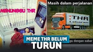 Deretan Meme Thr Belum Turun Ini Bikin Tersenyum Kecut
