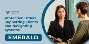 Protection Orders: Supporting Clients and...