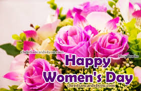 From all of us here, happy international women's day! Happy International Women S Day Quotes For A Wonderful Woman Christian Cards For You
