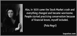 The economic devastation caused by the stock market crash of 1929 was a key factor in the start of the great depression. Stock Market Crash Quotes Quotesgram