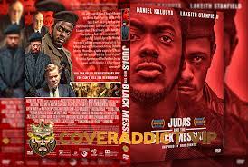 The story of fred hampton, chairman of the illinois black panther party, and his fateful betrayal by fbi informant 'william oneal. Download Judas And The Black Messiah 2021 Dvd Cover