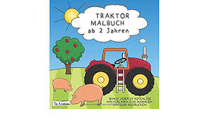 Flug tracker ✅ jetzt kostenfrei nutzen auf flugtracker.com ✅ live online flüge tracken flug tracker: Traktor Malbuch Ab 2 Jahren Bonus Uber 60 Kostenlose Malvorlagen Zum Ausmalen Pdf Zum Ausdrucken German Edition Malbucher Topo Amazon Sg Books