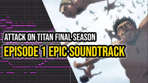 Attack On Titan Season 4 Episode 1 Epic Soundtrack Hq Cover Youtube
