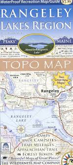 All snowmobile trail maps added phone, website url's and address (where available) for all lodging, restaurant and many fuel poi's. Rangeley Lakes Region Topo Map Books Maps The Mountain Wanderer