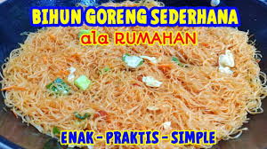 Для просмотра онлайн кликните на видео ⤵. Resep Bihun Goreng Sederhana Masakan Rumahan Simple Dan Praktis 720 30 3 78 May132020 Youtube