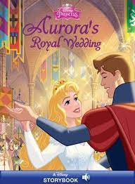 Aurora S Royal Wedding Ebook By Disney Books Rakuten Kobo In 2022 Disney Princess Aurora Disney Sleeping Beauty Princess Aurora