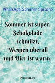 Das Sind Die Coolsten Whatsapp Sommer Spruche 2018 Textkult Sommer Spruche Spruche Gedichte Und Spruche