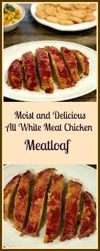 400 calorie dinner meatloaf with mashed potatoes recipe recipe turkey meatloaf recipes meatloaf how to make meatloaf from i.pinimg.com. Moist And Delicious All White Meat Chicken Meatloaf Pams Daily Dish