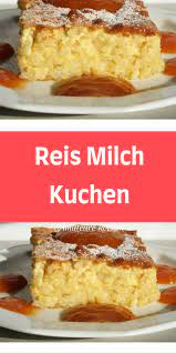 reis milch kuchen in 2020 food breakfast desserts