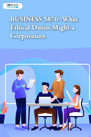 Business 5870 What Ethical Duties Might A Corporation Business Discussion Group This Or That Questions