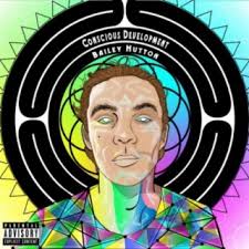 Download Bailey Hutton album songs: Conscious Development