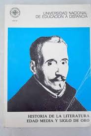 Libro Historia de la Literatura Española de la Edad Media y del Siglo d e  oro (U. Ne. Es D. ) (5ª Ed. ) De Miguel Angel Perez Priego,Juan Manuel  Rozas Lopez,