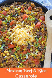 Mexican Beef And Rice Casserole Is An Easy Weeknight Recipe Using Ground Beef Taco Seasoning And Recipes Using Ground Beef Crockpot Recipes Beef Beef And Rice