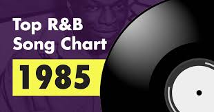 top 100 r b song chart for 1985