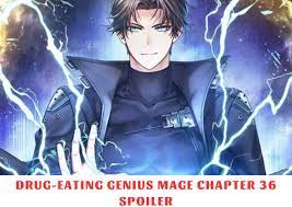 Drug-Eating Genius Mage Chapter 36 Spoiler, Release Date, Recap, Raw Scans  10/2023