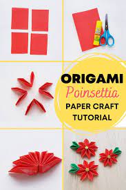 Origami Poinsettia Flowers Crafts Hawaii Travel With Kids Flower Crafts Kids Christmas Origami Easy Origami Flower