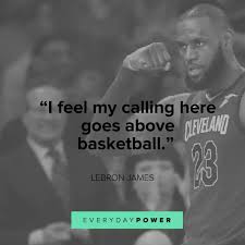 Lebron james quotes to bring out the best in you. 30 Lebron James Quotes About Life And Success 2021