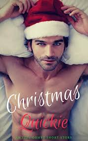 Christmas Quickie: A Romantic Christmas Short by Izzy Gomez