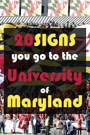 20 Signs You Go To The University Of Maryland Society19 University Of Maryland College Park Maryland U Of Maryland
